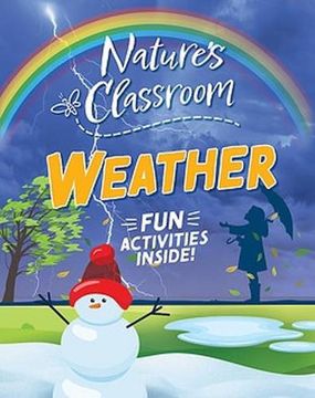 portada Nature's Classroom: Weather (Paperback)