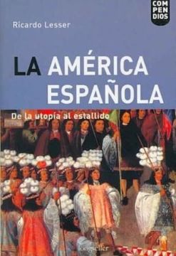 portada America Española la de la Utopia al Estallido