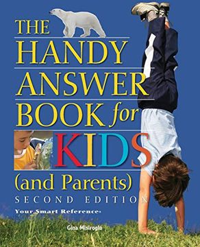 portada The Handy Answer Book for Kids (And Parents) (en Inglés)