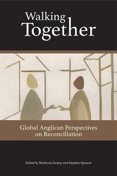 portada Walking Together: Global Anglican Perspectives on Reconciliation (in English)