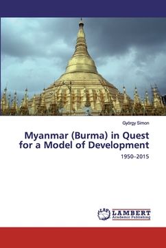 portada Myanmar (Burma) in Quest for a Model of Development (en Inglés)