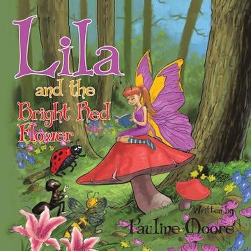 portada Lila and the Bright Red Flower (in English)