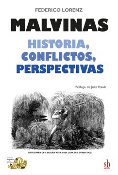 portada Malvinas. Historia, Conflictos, Perspectivas (in Spanish)