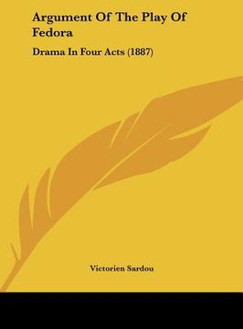 portada argument of the play of fedora: drama in four acts (1887)