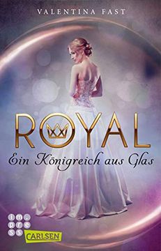 portada Royal: Ein Königreich aus Glas (en Alemán)