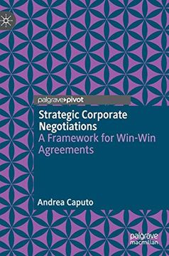 portada Strategic Corporate Negotiations: A Framework for Win-Win Agreements (en Inglés)