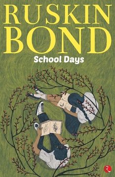 portada Ruskin Bond: School Days