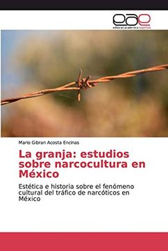 portada La Granja: Estudios Sobre Narcocultura en México
