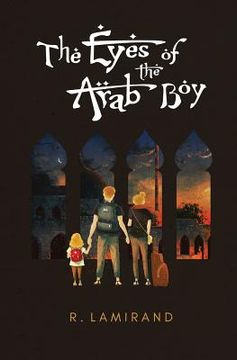 portada The Eyes of the Arab Boy: The Eyes of the Arab Boy (en Inglés)