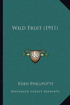 portada wild fruit (1911) (in English)