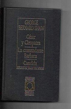 portada César y Cleopatra: La Comandante Barbara; Candida