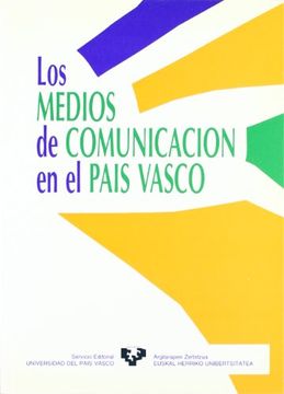portada Los Medios de ComunicacióN en el PaíS Vasco