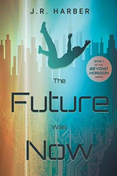 portada The Future was now (en Inglés)