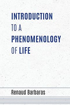 portada Introduction to a Phenomenology of Life (Studies in Continental Thought) 