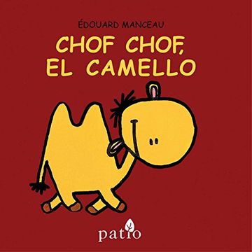 portada Chof Chof, El Camello (infantil Patio)