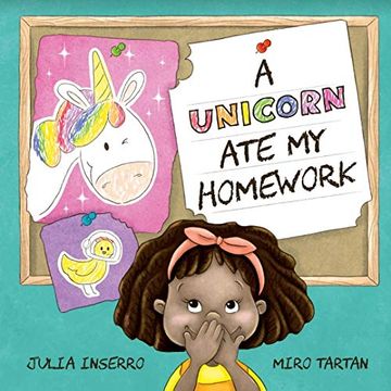 portada A Unicorn ate my Homework (en Inglés)