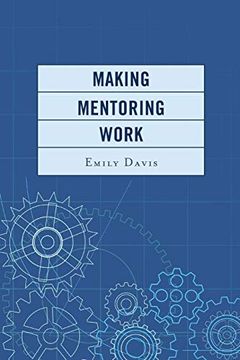 portada Making Mentoring Work (en Inglés)