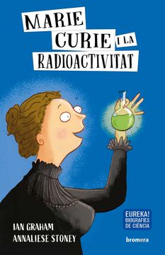 portada Marie Curie i la Radioactivitat (in Catalá)
