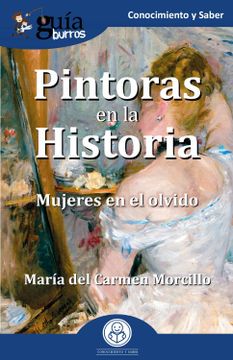 portada Guíaburros Pintoras en la Historia: Mujeres en el Olvido: 139