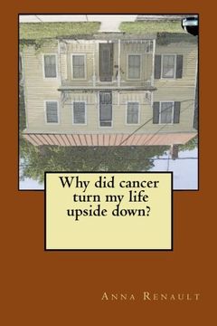 portada Why did cancer turn my life upside down?