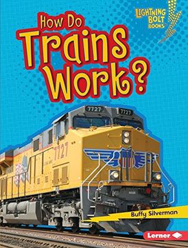 portada How Do Trains Work? (Lightning Bolt Books: How Vehicles Work)
