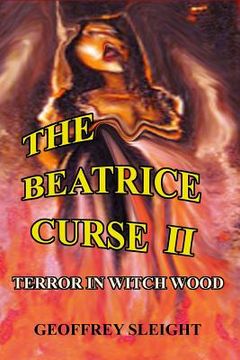 portada The Beatrice Curse II: Terror in Witch Wood (en Inglés)