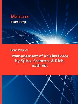 portada exam prep for management of a sales force by spiro, stanton, & rich, 12th ed.