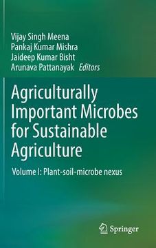 portada Agriculturally Important Microbes for Sustainable Agriculture: Volume I: Plant-Soil-Microbe Nexus (en Inglés)