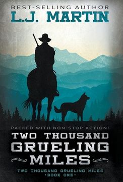 portada Two Thousand Grueling Miles (in English)
