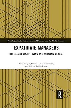 portada Expatriate Managers: The Paradoxes of Living and Working Abroad (Routledge Studies in International Business and the World Economy) (in English)