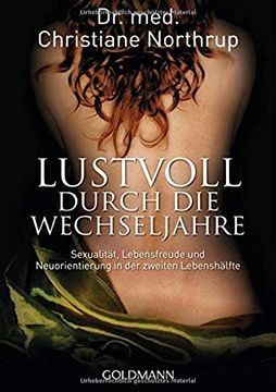 portada Lustvoll Durch die Wechseljahre: Sexualität, Lebensfreude und Neuorientierung in der Zweiten Lebenshälfte (in German)