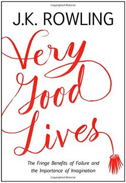 portada Very Good Lives: The Fringe Benefits of Failure and the Importance of Imagination (en Inglés)