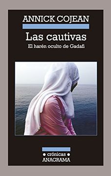 portada Las Cautivas  (Cronicas Anagrama)