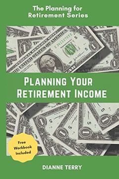 portada Planning Your Retirement Income (Planning for Retirement) (en Inglés)