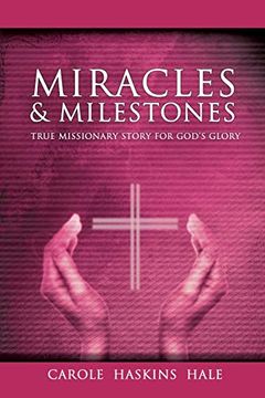 portada Miracles and Milestones (in English)