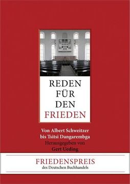 portada Reden für den Frieden: Von Albert Schweitzer bis Margaret Atwood. (in German)