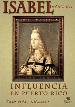 portada Isabel la Católica: Influencia en Puerto Rico (in Spanish)