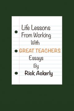 portada Life Lessons from Working with Great Teachers (en Inglés)