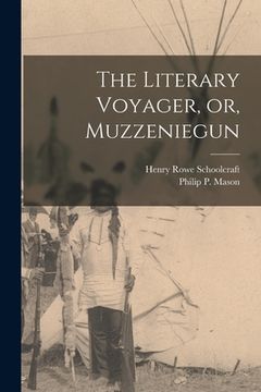portada The Literary Voyager, or, Muzzeniegun