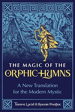 portada The Magic of the Orphic Hymns: A new Translation for the Modern Mystic (en Inglés)