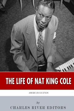 portada American Legends: The Life of Nat King Cole (en Inglés)