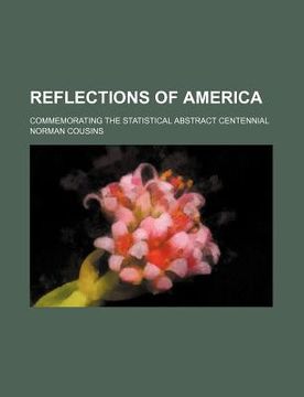 portada reflections of america; commemorating the statistical abstract centennial