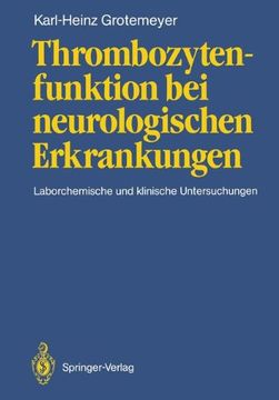 portada Thrombozytenfunktion bei neurologischen Erkrankungen: Laborchemische und klinische Untersuchungen