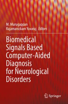 portada Biomedical Signals Based Computer-Aided Diagnosis for Neurological Disorders (en Inglés)