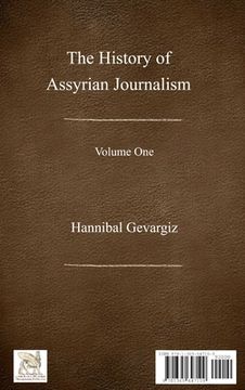 portada The History of Assyrian Journalism, volume one (Hardcover, Persian edition) (in English)
