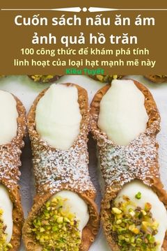 portada Cuốn sách nấu ăn ám ảnh quả hồ trăn (en Vietnamita)