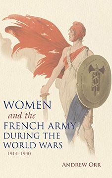 portada Women and the French Army During the World Wars, 1914–1940 (en Inglés)