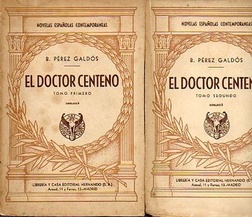 Comprar el doctor centeno. 2 tomos. De benito. pérez galdós Buscalibre