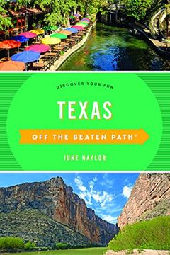 portada Texas off the Beaten Path (R): Discover Your fun (Off the Beaten Path Series) (en Inglés)