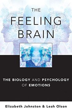 portada The Feeling Brain: The Biology and Psychology of Emotions